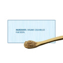 Organic Milled Flax Seeds - 5